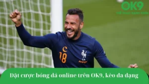 Cá cược bóng đá qua mạng là gì? Hướng dẫn cược online OK9.
