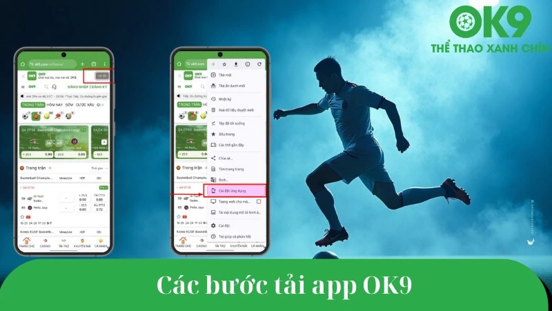 Hướng dẫn tải app OK9 chi tiết cho Android/iOS