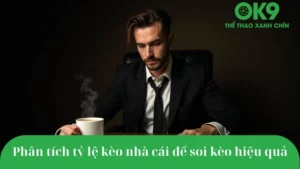 Kinh nghiệm soi kèo bóng đá – Phân tích tỷ lệ kèo chính xác