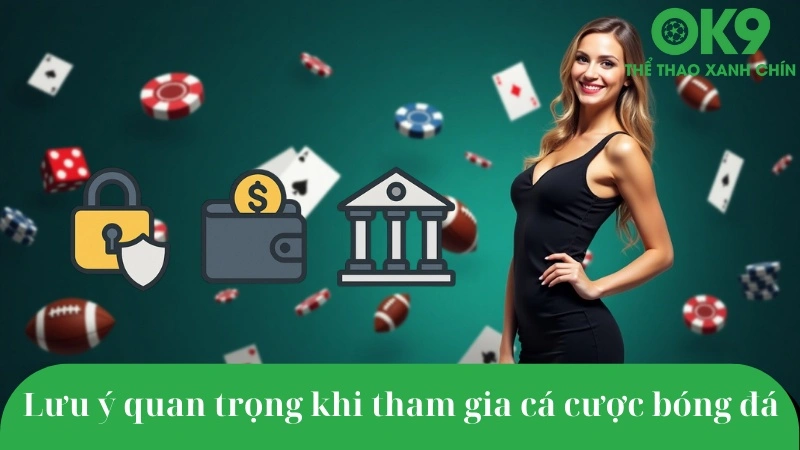 Lưu ý khi cá cược bóng đá qua mạng giúp thắng lớn.