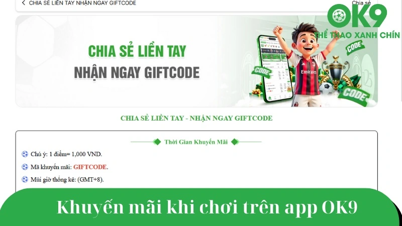 Ưu đãi khuyến mãi hấp dẫn dành riêng cho app OK9.